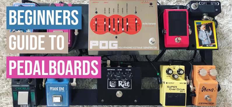 Beginners Guide to Pedalboards