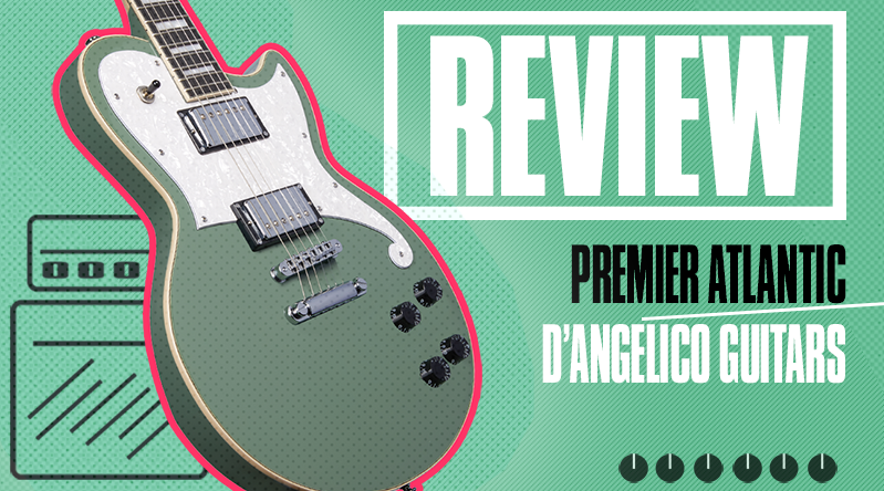 D'Angelico Premier Atlantic Review