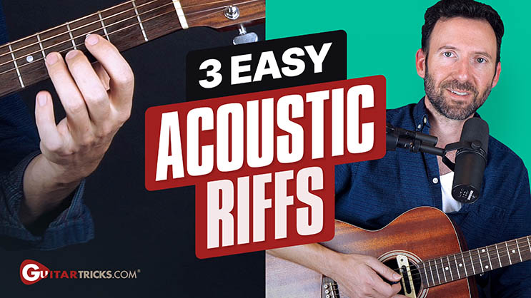3 Easy Acoustic Riffs - Guitar Tricks