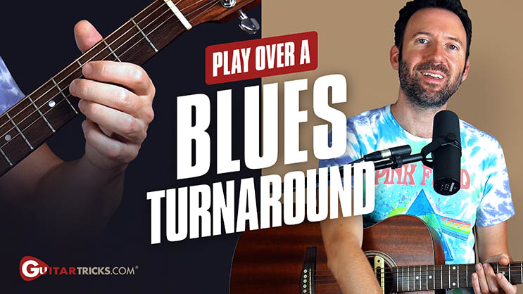 Play Over A Blues Turnaround - Guitar Tricks