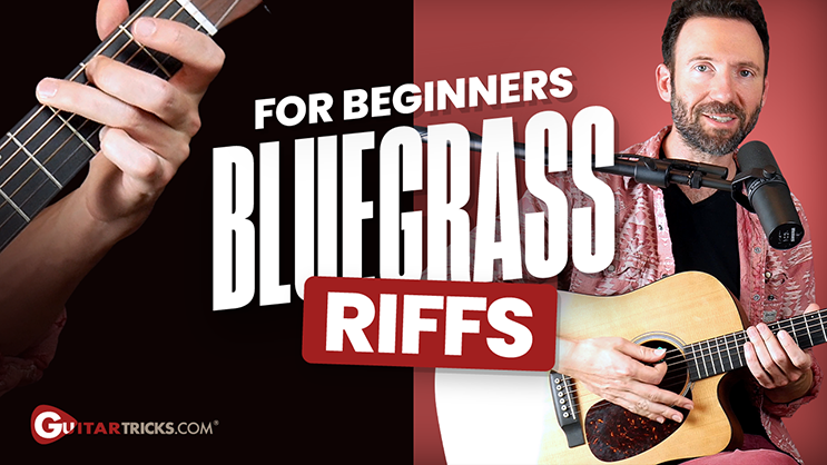 Bluegrass Riffs for Beginners - Guitar Tricks